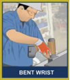 Bent wrist